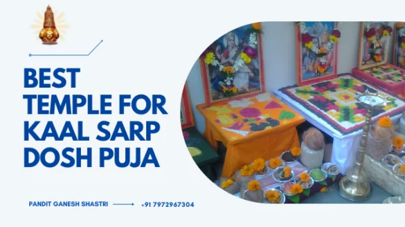 Best temple for kaal sarp dosh puja