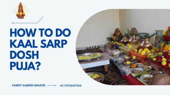 How to do kaal sarp dosh puja